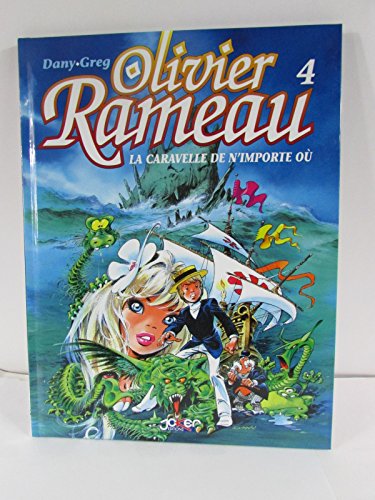 jaquette livre Olivier Rameau Tome 4 - La Caravelle De N'importe Où