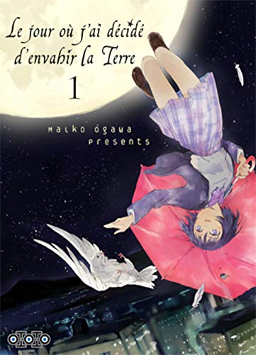 jaquette livre Jour où j'ai décidé d'envahir la Terre (le) - Tome 1