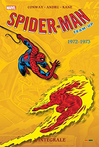 jaquette livre Spider-Man Team-Up : L'intégrale - 1972-1973