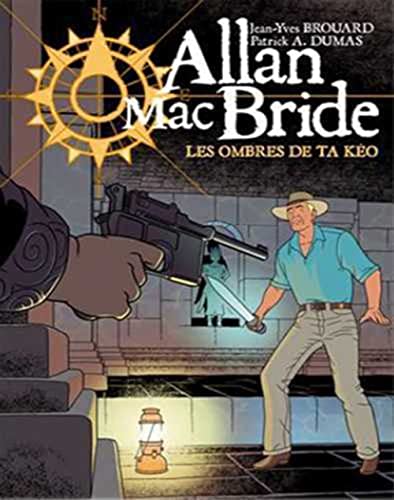 jaquette livre Allan Mac Bride Tome 6 - Les Ombres De Ta Keo