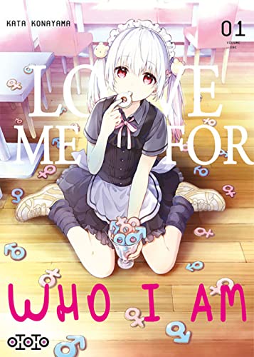 jaquette livre Love Me for Who I Am - Tome 1