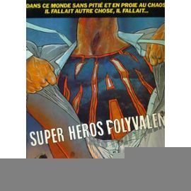 jaquette livre Man, Super-Héros Polyvalent