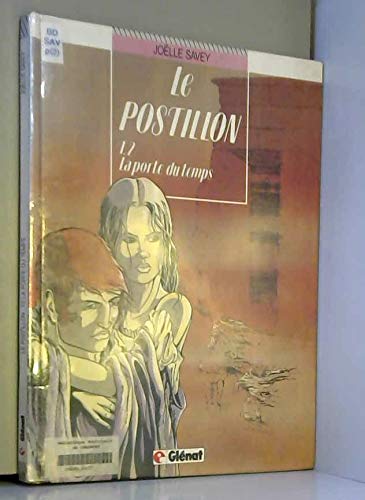 jaquette livre Le Postillon Tome 2 - La Porte Du Temps