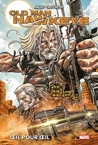 jaquette livre Old Man Hawkeye Tome 1 - Oeil Pour Oeil