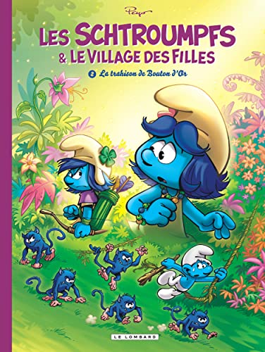 jaquette livre Les Schtroumpfs & Le Village Des Filles Tome 2 - La Trahison De Bouton D'or