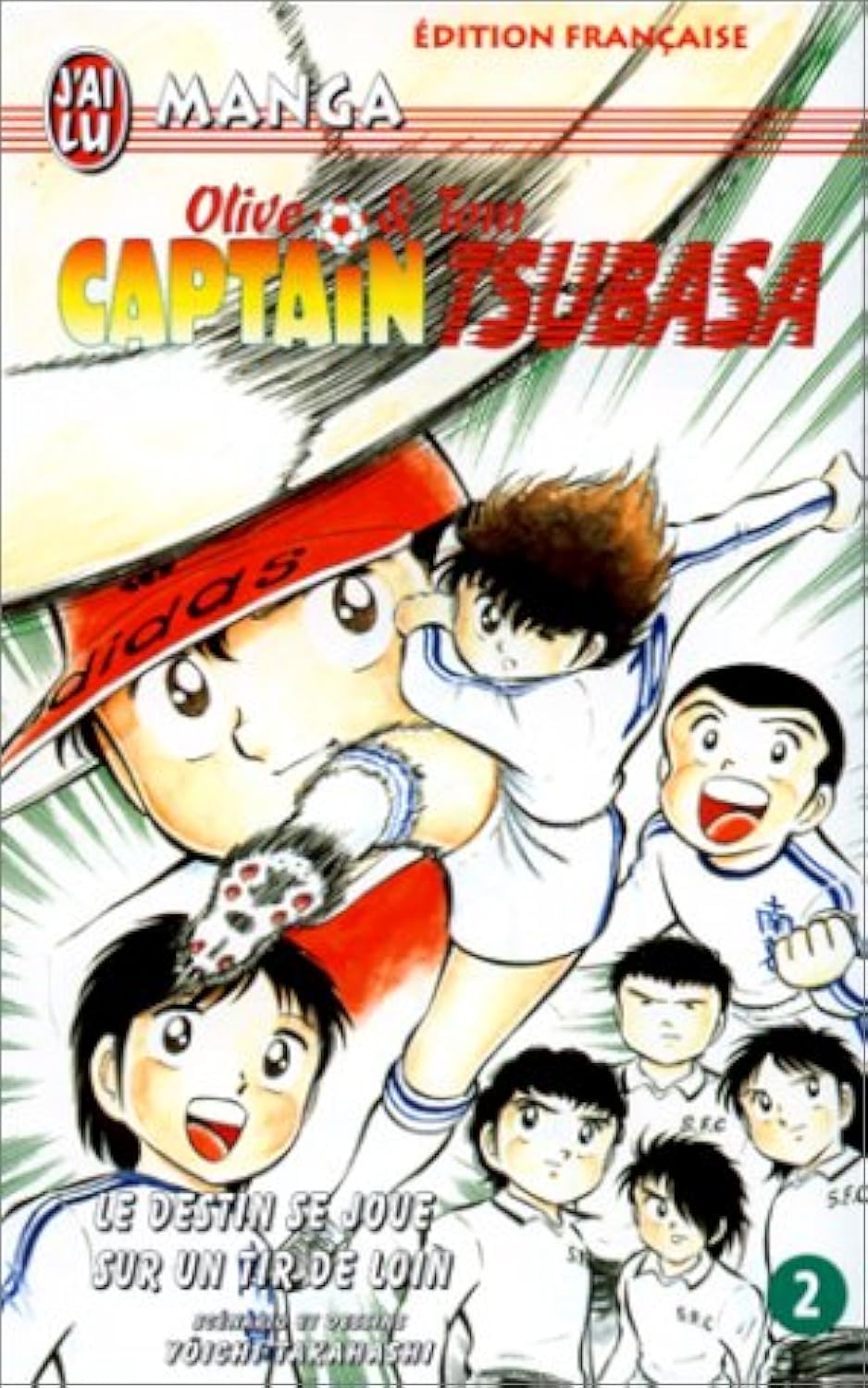 jaquette livre Captain Tsubasa, tome 2 : Le Destin se joue sur un tir de loin