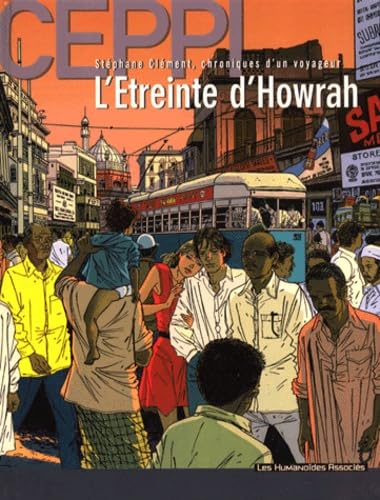 jaquette livre Stéphane Clément, Chroniques D'un Voyageur Tome 5 - L'étreinte D'howrah