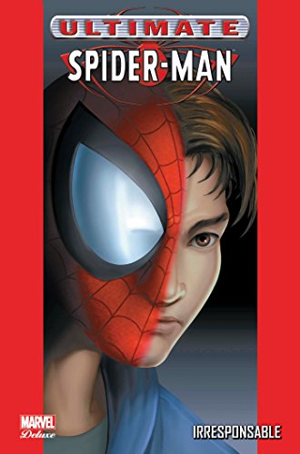 jaquette livre Ultimate Spider-Man Tome 4 - Irresponsable