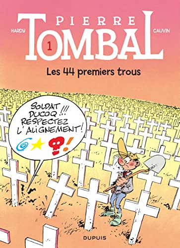 jaquette livre Pierre Tombal Tome 1 - Les 44 Premiers Trous
