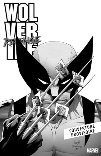 jaquette livre Wolverine Revenge - Edition Noir & Blanc