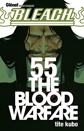 jaquette livre Bleach - Tome 55 : The blood warfare