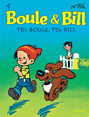 jaquette livre Boule & Bill Tome 1 - Tel Boule, Tel Bill