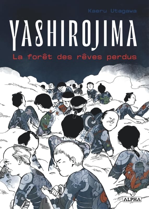 jaquette livre Yashirojima - la forêt des rêves perdus