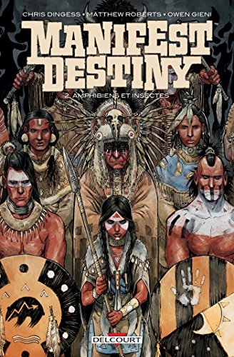 jaquette livre Manifest Destiny Tome 2 - Amphibiens Et Insectes