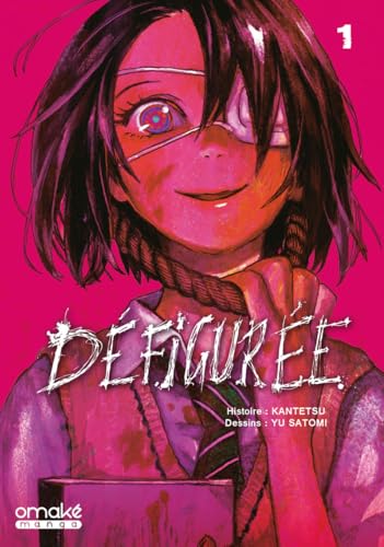 jaquette livre Défigurée - Tome 1