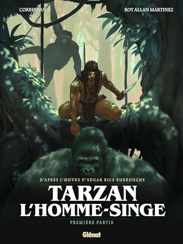jaquette livre Tarzan, L'homme-Singe - Première Partie