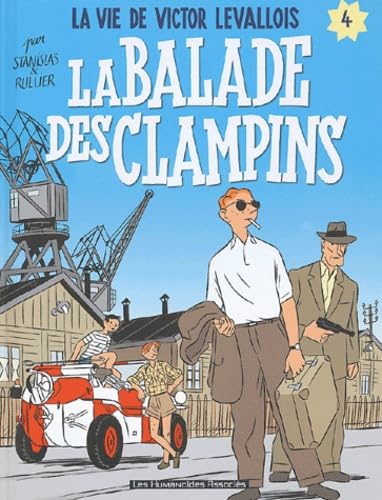 jaquette livre La Vie De Victor Levallois Tome 4 - La Balade Des Clampins