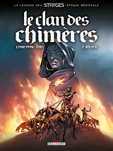 jaquette livre Le Clan Des Chimères Tome 2 - Bûcher