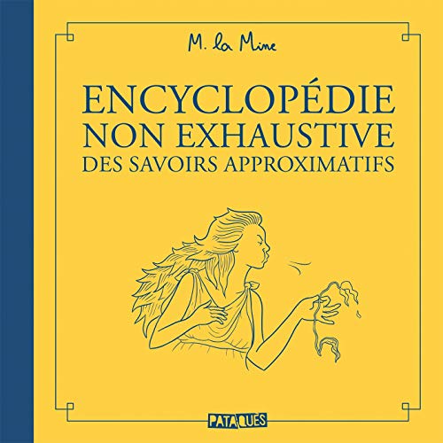 jaquette livre Encyclopédie Non Exhaustive Des Savoirs Approximatifs