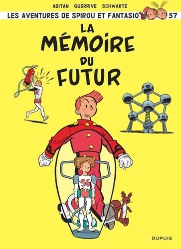 jaquette livre Les Aventures De Spirou Et Fantasio Tome 57 - La Mémoire Du Futur