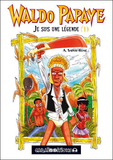 jaquette livre Waldo Papaye - Tome 1