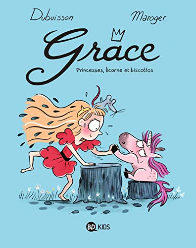 jaquette livre Grâce Tome 2 - Princesses, Licornes Et Biscottos