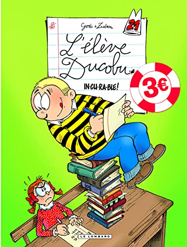jaquette livre L'élève Ducobu Tome 21 - In-Cu-Ra-Ble !