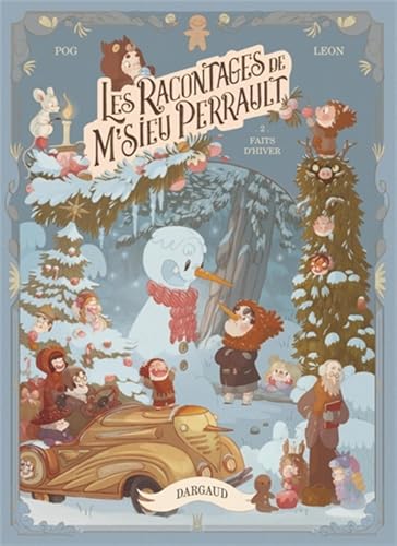 jaquette livre Les Racontages De M'sieu Perrault Tome 2 - Faits D'hiver