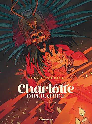 jaquette livre Charlotte Impératrice Tome 3 - Adios, Carlotta
