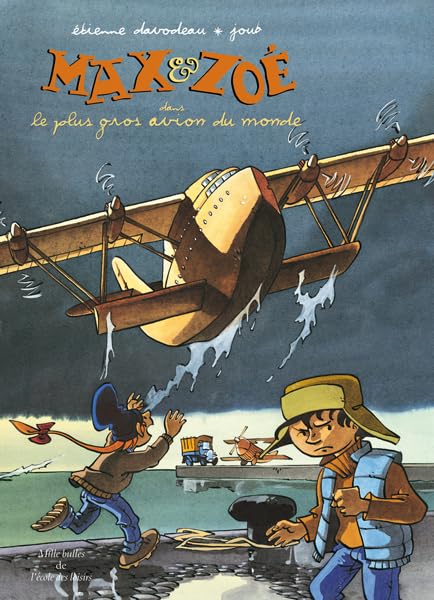 jaquette livre Max Et Zoé - Le Plus Gros Avion Du Monde