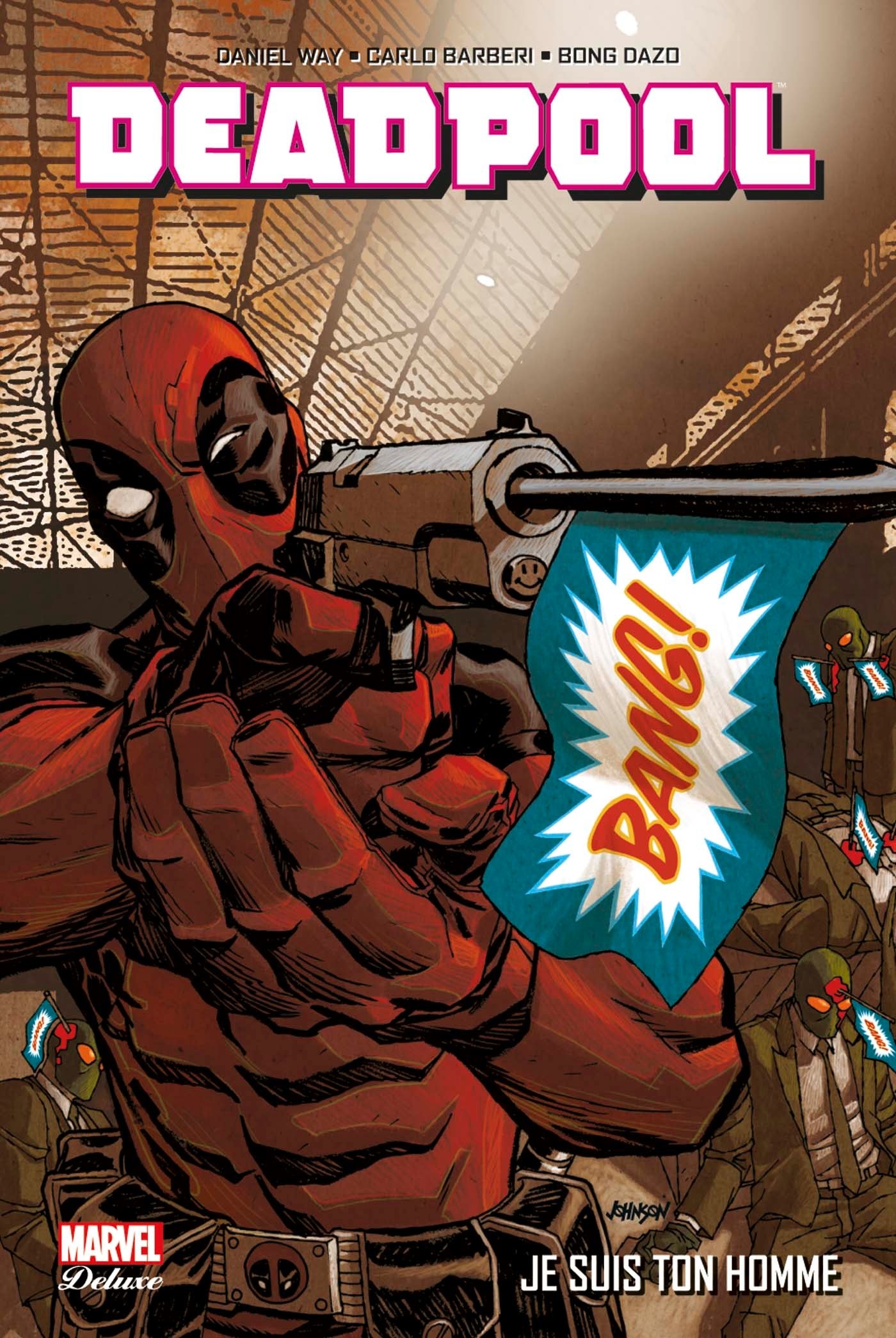 jaquette livre Deadpool t03 : je suis ton homme