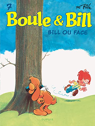 jaquette livre Boule & Bill Tome 7 - Bill Ou Face
