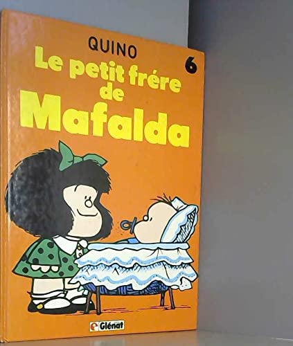 jaquette livre Mafalda Le Petit Frère De M - Le Petit Frère De Mafalda