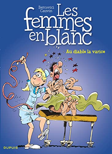 jaquette livre Les Femmes En Blanc Tome 29 - Au Diable La Varice