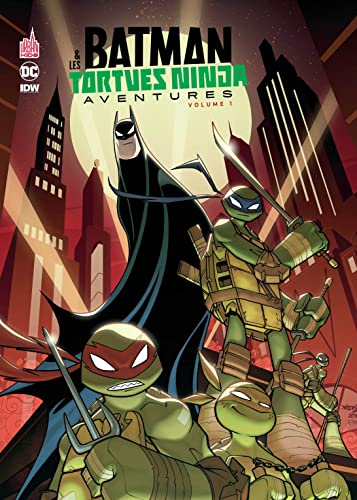 jaquette livre Batman Et Les Tortues Ninja Aventures Tome 1