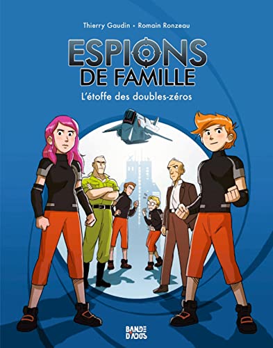 jaquette livre Espions De Famille Tome 4 - L'étoffe Des Doubles-Zéros