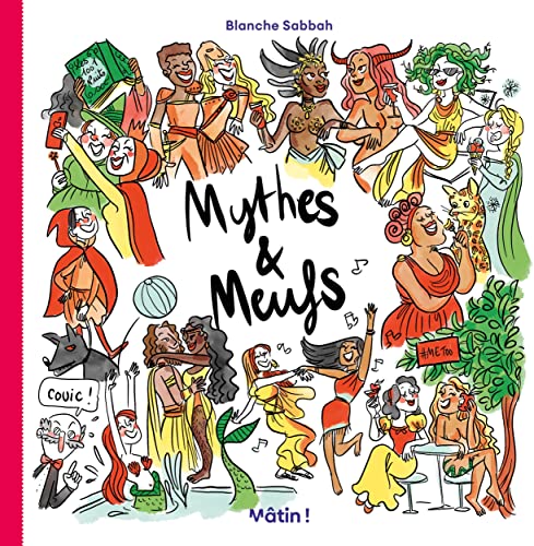 jaquette livre Mythes & Meufs Tome 1