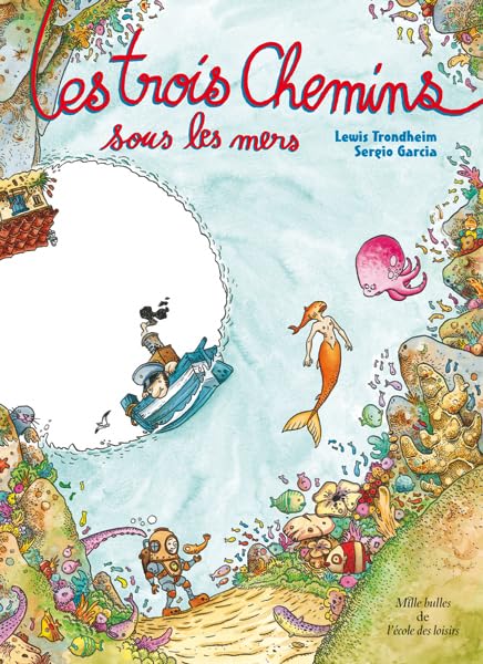 jaquette livre Les Trois Chemins Sous Les Mers