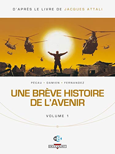 jaquette livre Une Brève Histoire De L'avenir Tome 1