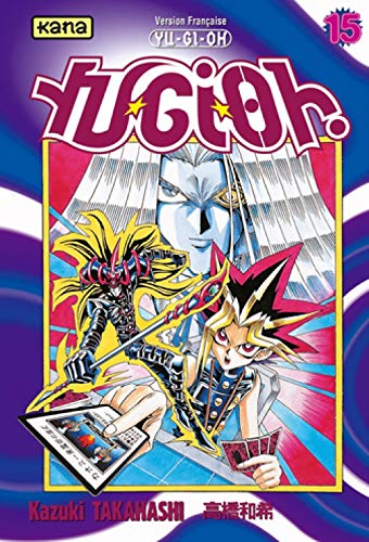 jaquette livre Yu-Gi-Oh! - Tome 15 : Le combat des âmes !!