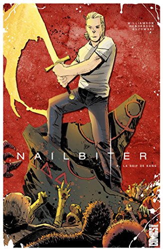 jaquette livre Nailbiter Tome 4 - La Soif De Sang