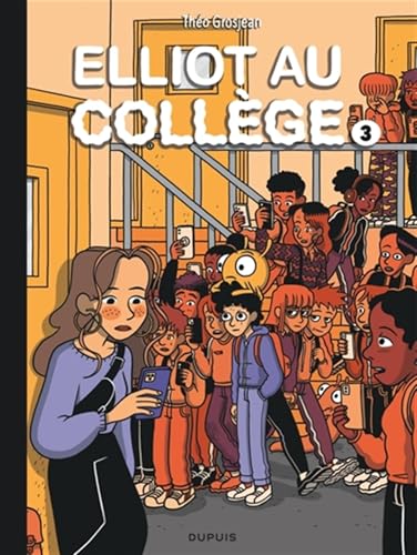 jaquette livre Elliot Au Collège Tome 3 - Alice En Vrai