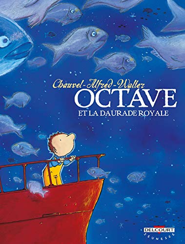 jaquette livre Octave Tome 2 - Octave Et La Daurade Royale