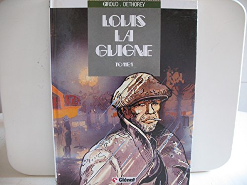jaquette livre Louis La Guigne Tome 1