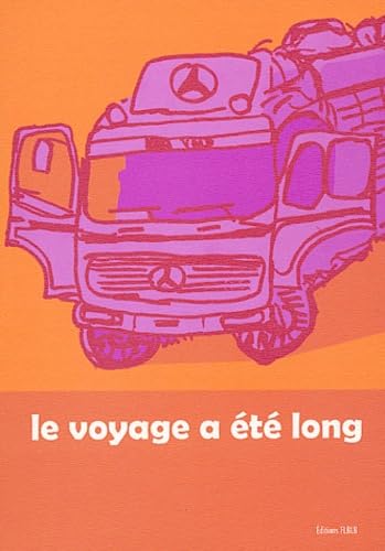 jaquette livre Le Voyage A Été Long