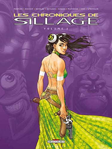 jaquette livre Les Chroniques De Sillage Tome 1