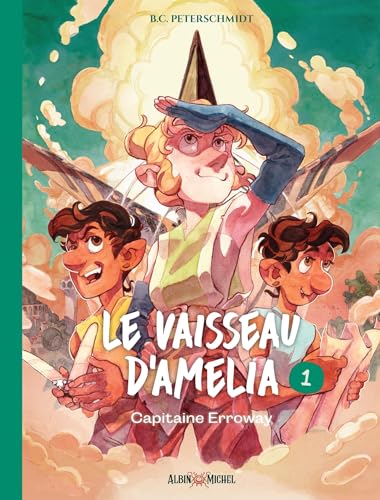 jaquette livre Le Vaisseau D'amelia Tome 1 - Capitaine Erroway