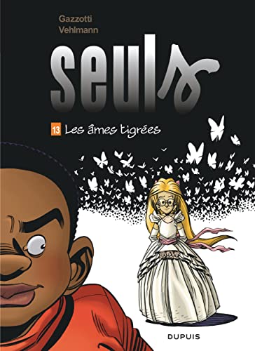 jaquette livre Seuls Tome 13 - Les Âmes Tigrées