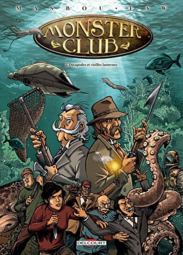 jaquette livre Monster Club Tome 2 - Décapodes Et Vieilles Lanternes