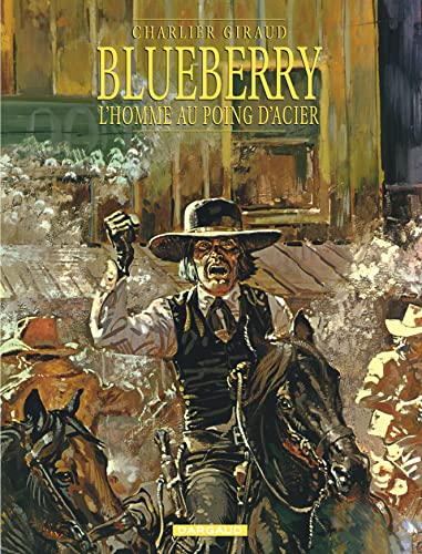 jaquette livre Blueberry Tome 8 - L'homme Au Poing D'acier